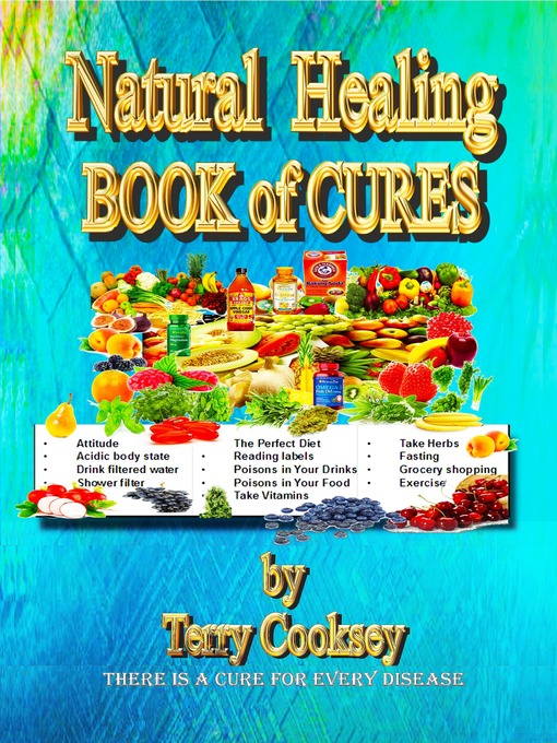 Title details for Natural Healing BOOK of CURES by Terry Cooksey - Wait list
